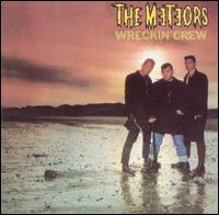 The Meteors - Wreckin' Crew lyrics