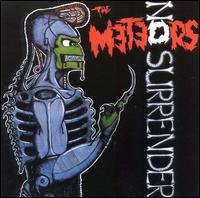 The Meteors - No Surrender lyrics