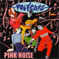 The Polecats - Pink Noise lyrics