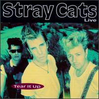 Stray Cats - Live: Tear It Up lyrics
