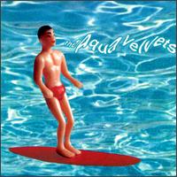 Aqua Velvets - The Aqua Velvets lyrics