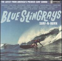 Blue Stingrays - Surf-N-Burn lyrics