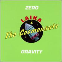 Laika & the Cosmonauts - Zero Gravity lyrics
