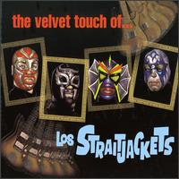 Los Straitjackets - The Velvet Touch of los Straitjackets lyrics