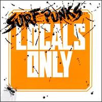 Surf Punks - Locals Only lyrics