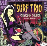 Surf Trio - Forbidden Sounds lyrics
