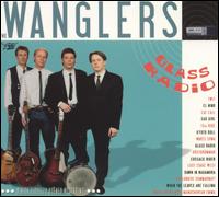The Wanglers - Glass Radio lyrics