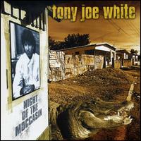 Tony Joe White - Night of the Moccasin [live] lyrics