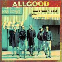 Allgood - Uncommon Goal lyrics