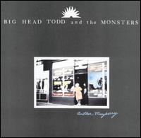 Big Head Todd & the Monsters - Another Mayberry lyrics