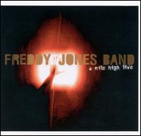 The Freddy Jones Band - Mile High Live lyrics