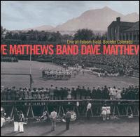 Dave Matthews - Live at Folsom Field, Boulder, Colorado lyrics