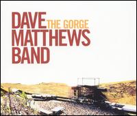 Dave Matthews - The Gorge [live] lyrics