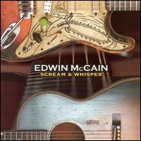 Edwin McCain - Scream & Whisper lyrics
