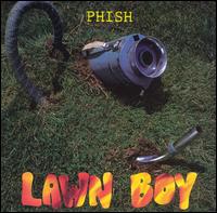 Phish - Lawn Boy lyrics