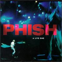 Phish - A Live One lyrics