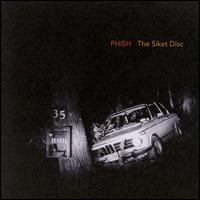 Phish - The Siket Disc lyrics