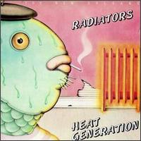 The Radiators - Heat Generation lyrics