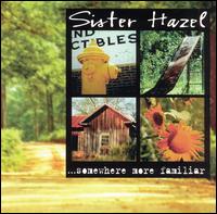 Sister Hazel - Somewhere More Familiar lyrics