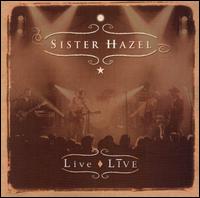 Sister Hazel - Live Live lyrics