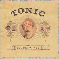 Tonic - Lemon Parade lyrics