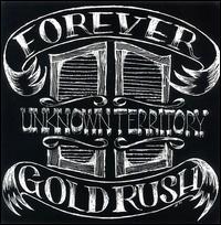 Forever Goldrush - Unknown Territory lyrics
