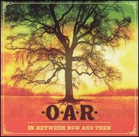 O.A.R. - In Between Now and Then lyrics