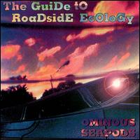 The Ominous Seapods - Guide to Roadside Ecology lyrics