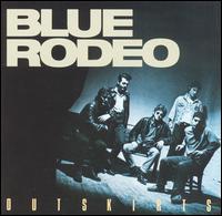 Blue Rodeo - Outskirts lyrics