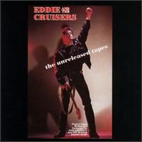 John Cafferty - Eddie & the Cruisers: The Unreleased Tapes lyrics
