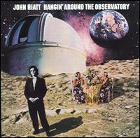 John Hiatt - Hangin' Around the Observatory lyrics