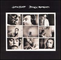 John Hiatt - Stolen Moments lyrics