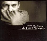 John Hiatt - Beneath This Gruff Exterior lyrics