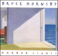 Bruce Hornsby - Harbor Lights lyrics