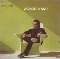 Nils Lofgren - Wonderland lyrics
