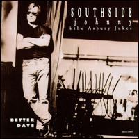 Southside Johnny & the Asbury Jukes - Better Days lyrics