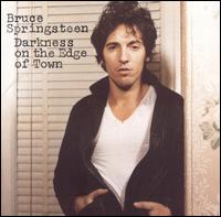 Bruce Springsteen - Darkness on the Edge of Town lyrics