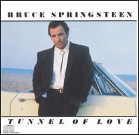 Bruce Springsteen - Tunnel of Love lyrics
