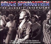 Bruce Springsteen - The Classic Interviews lyrics