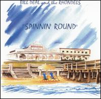 Bill Deal - Spinnin' Round lyrics