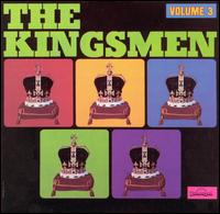 The Kingsmen - The Kingsmen, Vol. 3 lyrics