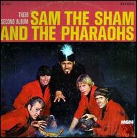 Sam the Sham & the Pharaohs - Their Second Album lyrics