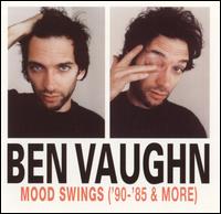 Ben Vaughn - Mood Swings lyrics