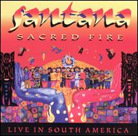 Santana - Sacred Fire: Santana Live in South America lyrics