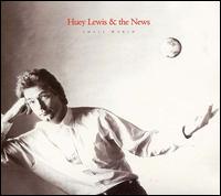Huey Lewis - Small World lyrics