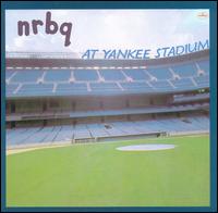 NRBQ - NRBQ at Yankee Stadium lyrics