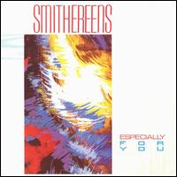 The Smithereens - Especially for You lyrics