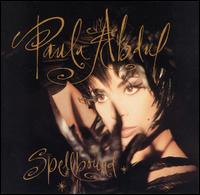 Paula Abdul - Spellbound lyrics