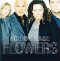 Ace of Base - Flowers lyrics