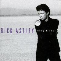 Rick Astley - Body & Soul lyrics